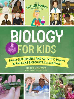cover image of The Kitchen Pantry Scientist Biology for Kids